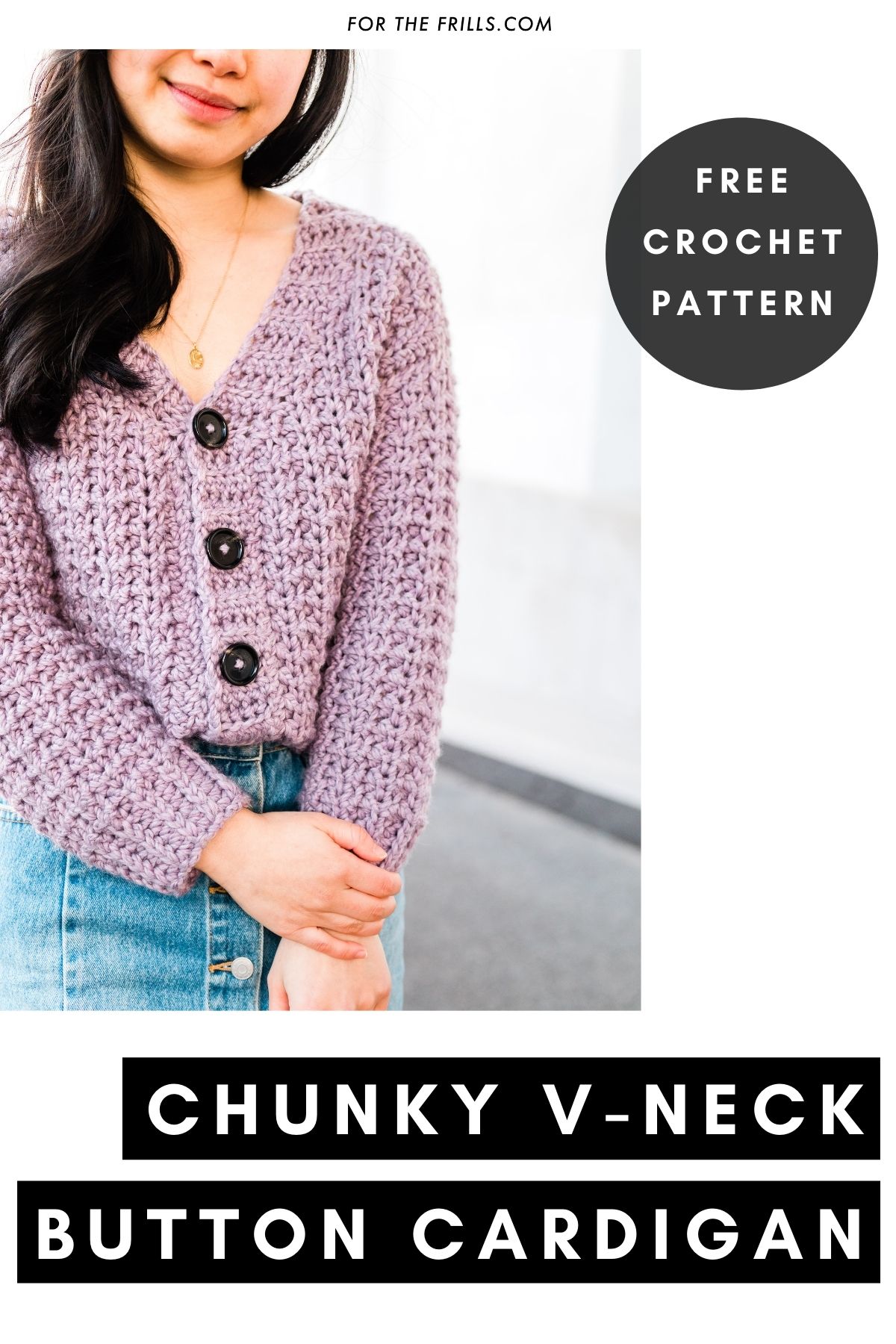 pinterest graphic of free crochet pattern chunky button down cardigan